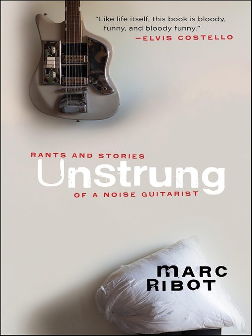 Title details for Unstrung by Marc Ribot - Available